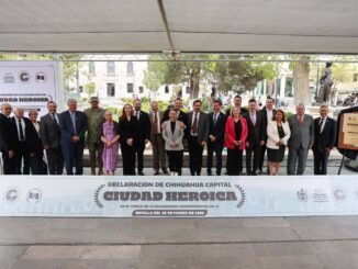Anuncia alcalde nombramiento de Chihuahua Capital como “Ciudad Heroica”