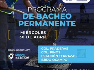 Estas zonas bacheará Municipio este 30 de abril