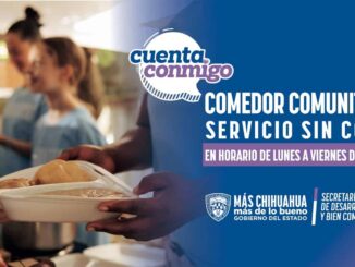 Ofrece NutriChihuahua alimentos gratuitos en comedores comunitarios operados por Desarrollo Humano y Bien Común