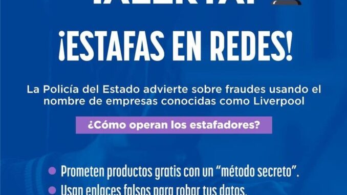 Alerta Policía del Estado sobre nueva modalidad de estafa en redes sociales