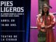 “Pies Ligeros” llega a Chihuahua a Telón Cerrado; Municipio impulsa nuevas experiencias teatrales