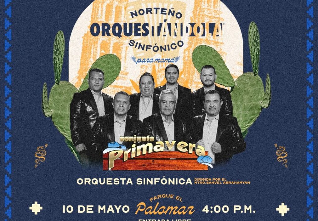 Invita Gobierno Municipal a disfrutar de “Orquestándola Norteño Sinfónico” con Conjunto Primavera en El Palomar