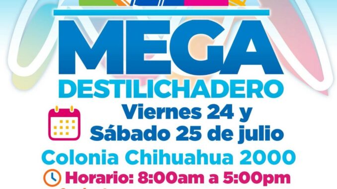 ¡Recuerda! Mega Destilichadero estará este 24 y 25 de julio en Chihuahua 2000