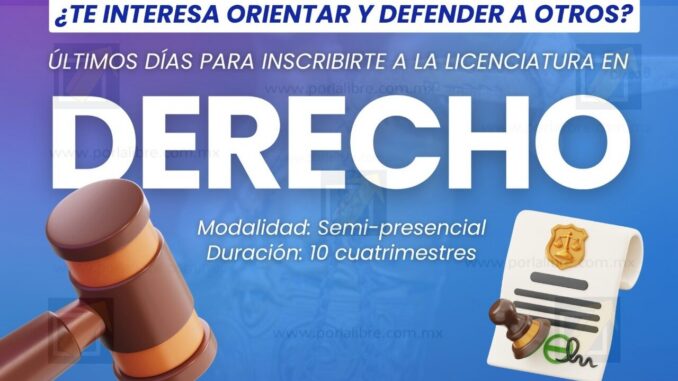Últimos días para inscribirte a la licenciatura en Derecho en programa Universidad de las Mujeres