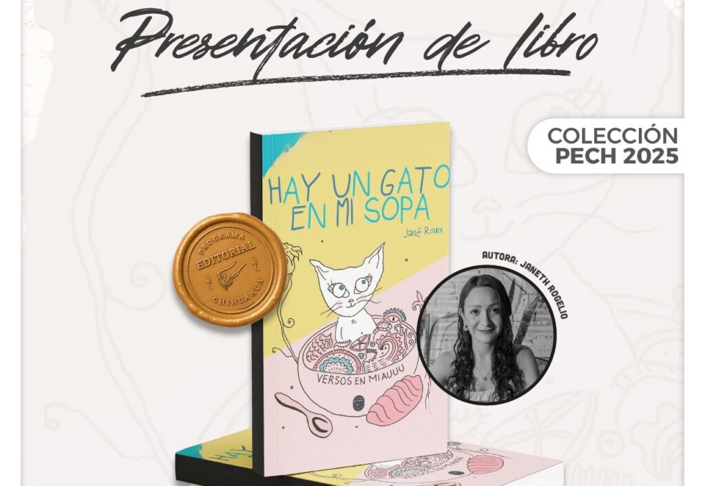 Invita Gobierno Municipal a la presentación del libro “Hay un gato en mi sopa”, de la Colección PECH 2025