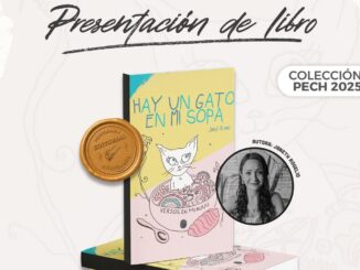 Invita Gobierno Municipal a la presentación del libro “Hay un gato en mi sopa”, de la Colección PECH 2025