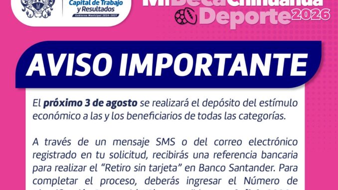 Realizará Gobierno Municipal pago de Mi Beca Chihuahua Deporte este 3 de agosto