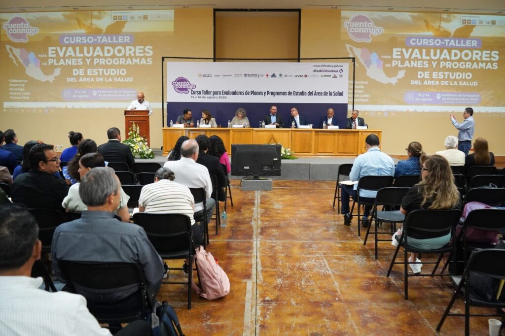 Se reúnen en Chihuahua especialistas para fortalecer la evaluación educativa en salud