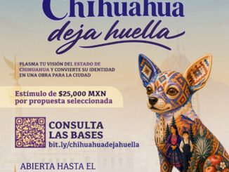 Últimos días para ser parte de la convocatoria del Municipio “Chihuahua deja huella”