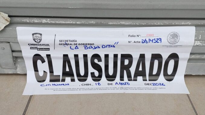Realiza Gobernación Estatal clausura 23 establecimientos durante la última semana