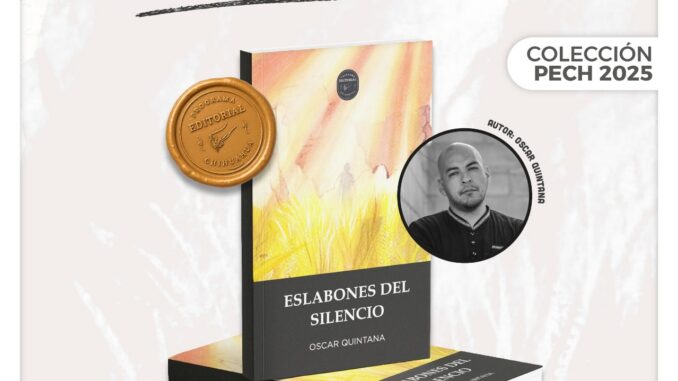 Invita Municipio a la presentación del libro “Eslabones del silencio” de Oscar Quintana