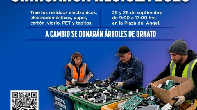 ¡Recuerda! Este 25 y 26 de septiembre deshazte de tu basura electrónica en Chihuahua Recicla 2026