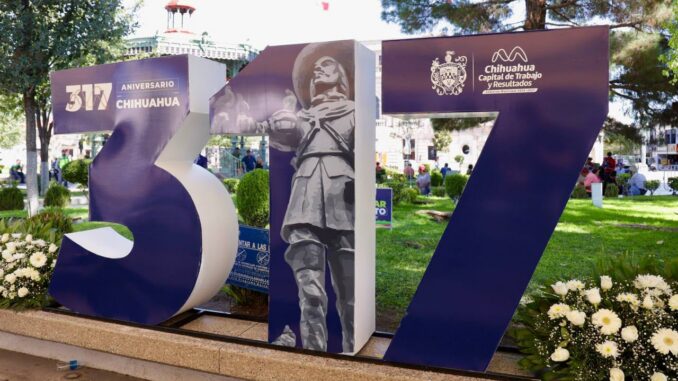 Reconoce alcalde el 317 aniversario de Chihuahua Capital con guardia de honor