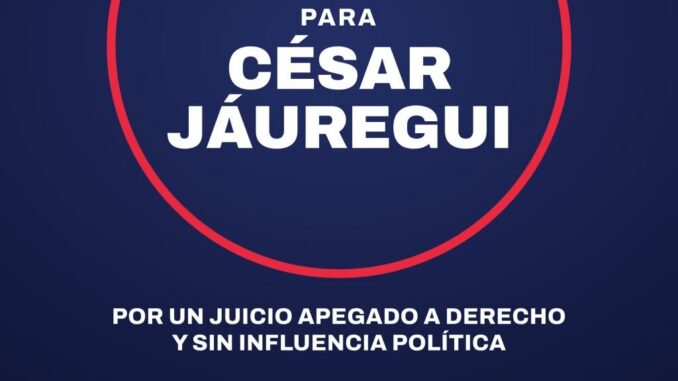 ¡Liberen a Jáuregui! Convocan a manifestación para exigir que enfrente su proceso en libertad